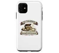 No Taxation Without Representation American History Case for iPhone 11