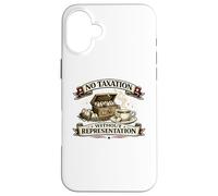 No Taxation Without Representation American History Case for iPhone 16 Plus