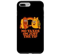 No Taxes On Just The Tip | Funny Adult Humor Case for iPhone 7 Plus/8 Plus