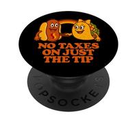 No Taxes On Just The Tip | Funny Adult Humor PopSockets Adhesive PopGrip