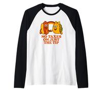 No Taxes On Just The Tip | Funny Adult Humor Raglan Baseball Tee