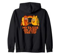 No Taxes On Just The Tip | Funny Adult Humor Zip Hoodie