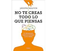 No te creas todo lo que piensas