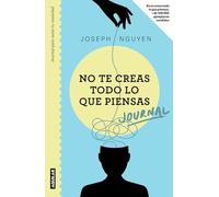 No Te Creas Todo Lo Que Piensas – Healing Anxiety & Overthinking Journal & Workbook