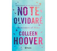 No Te Olvidaré / Reminders of Him (Spanish Edition)