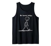 No Tennis Today Sport Design for Tennis Lovers Tank Top