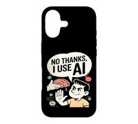 No Thanks I Use AI Funny Artificial Intelligence Case for iPhone 17