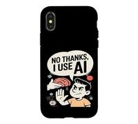No Thanks I Use AI Funny Artificial Intelligence Case for iPhone X/XS