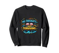 No Thoughts Just Surviving Funny Quote Design Sweatshirt