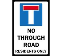 No through road Dead end residents only Sign - 3mm Aluminium sign (800mm x 600mm)
