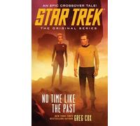 [(No Time Like the Past)] [ By (author) Greg Cox ] [March, 2014]