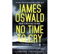 No Time to Cry: (The Constance Fairchild Series)