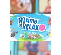 No Time to Relax Steam Key GLOBAL