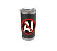 No to AI Anti Artificial Intelligence Opponent Opposition Stainless Steel Insulated Tumbler