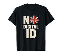 No to Digital ID in UK British Freedom Privacy Protest T-Shirt