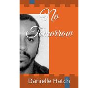 No Tomorrow: The Mind Behind the Madness: A Journey Through Guilt, Isolation, and Redemption