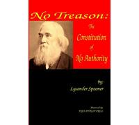No Treason: The Constitution of No Authority