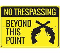 No Trespassing Beyond This Point 2nd Amendment Sign