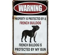 No Trespassing Sign Funny Dog Warning Property is Protected By a French Bulldog is Protected By My Gun for Home Yard Door Indoor Outdoor Wall Decor 12×8 Inch