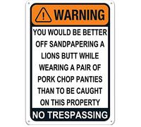 No Trespassing You Would Be Better Off Sandpapering A Lions Butt Metal Tin Signs Funny Vintage Tin Sign Wall Art Decor Iron Poster for Home Farmhouse Bar Cafe Pub Garage Man Cave Gifts 12 x 8 Inch