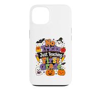 No Tricks Just Teaching First Grade Design Case for iPhone 13