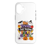 No Tricks Just Teaching First Grade Design Case for iPhone 16