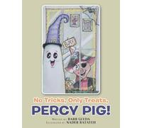 No Tricks, Only Treats, PERCY PIG!