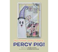 No Tricks, Only Treats, PERCY PIG!