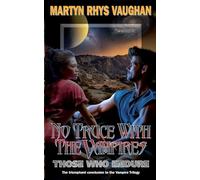 No Truce With The Vampires Those Who Endure
