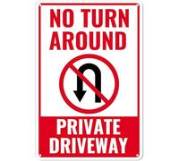 No Turn Around Driveway Sign Private Drive No Turn Around Sign Metal Aluminum Rust Free Fade Resistantwaterproof Indoor Or Outdoor Use 8x12 Inch