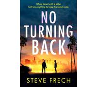 No Turning Back: A heart-pounding thriller for 2025 from the author of The Good Husband