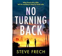 No Turning Back: A heart-pounding thriller for 2025 from the author of The Good Husband