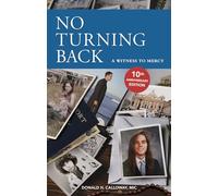 No Turning Back: A Witness to Mercy