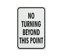 No Turning Beyond This Point Sign Warning Sticker-Security Sign Outdoor Sign 12 X 8 Inches
