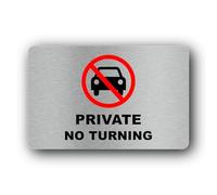 No Turning Private Property Sign - 14x9cm Brushed Aluminium, Weatherproof, Self-Adhesive