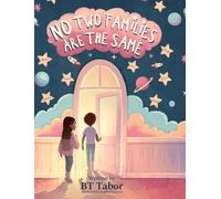No Two Families Are The Same