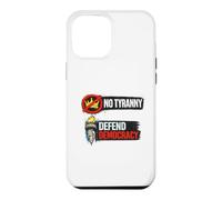 No Tyranny Defend Democracy Freedom Design Case for iPhone 12 Pro Max