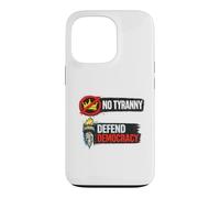 No Tyranny Defend Democracy Freedom Design Case for iPhone 13 Pro
