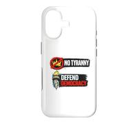 No Tyranny Defend Democracy Freedom Design Case for iPhone 17