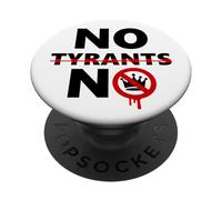 No Tyrants No Kings Resist Stop Fascism Protest Anti-Fascism PopSockets Adhesive PopGrip