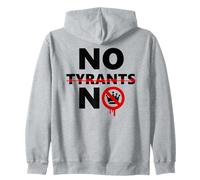 No Tyrants No Kings Resist Stop Fascism Protest Anti-Fascism Zip Hoodie