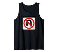 No U Turn T-Shirt Tank Top