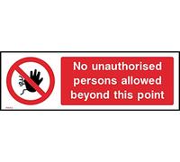 No Unauthorised Persons Allowed Beyond This Point Sign - 300mm x 100mm - Self Adhesive Sticker (PAR2)