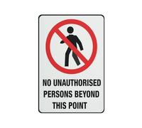 No Unauthorised Persons Beyond This Point 12 X 8 Inches Aluminum Sign - Uv Protected, Waterproof, Weatherproof And Fade Resistant - 4Pre-Drilled Holes