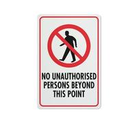 No Unauthorised Persons Beyond This Point Sign For Business 8"X12" Rust Free Aluminum Uv Printed,4 Pre-Drilled Holes.Durable/Weatherproof