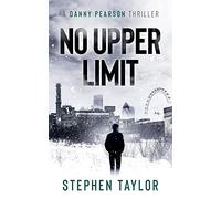 No Upper Limit: 8 (The Danny Pearson Thriller Series)