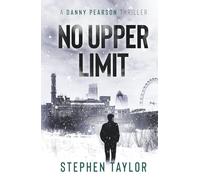 No Upper Limit (The Danny Pearson Thriller Series)