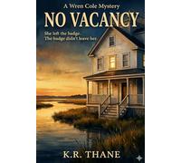 No Vacancy: Murder at a Coastal Inn (The Wren Cole Murder Mysteries)