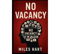 No Vacancy: The Silent Cost of Social Media, Fake News, and Endless Information (Beyond Limits)