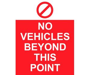 No Vehicles Beyond This Point Notice Sticker Sign Self Adhesive Gloss Decal Sticker A4 297mm x 210mm V9a